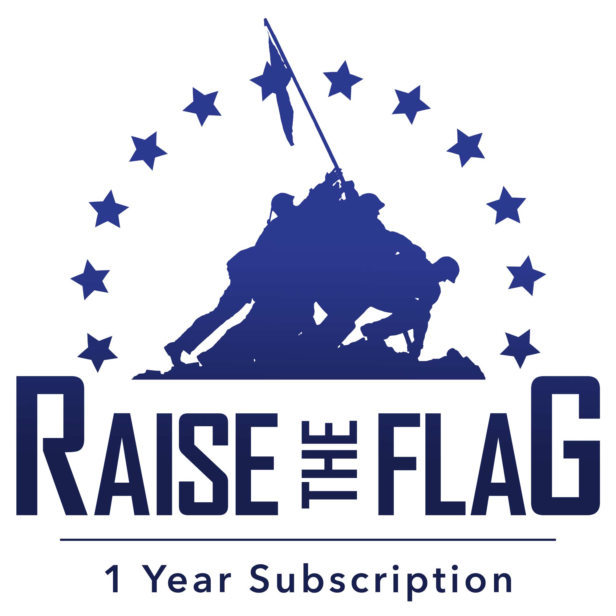 Raise The Flag - 1 Year Subscription